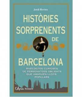 HISTÒRIES SORPRENENTS DE BARCELONA