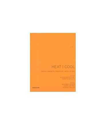 Heat / Cool: Energy concepts, principles, installations