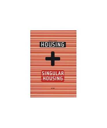 Housing + Singular housing