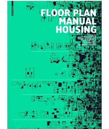 FLOOR PLAN MANUAL HOUSING Fifth, Revised and Explanded Edition