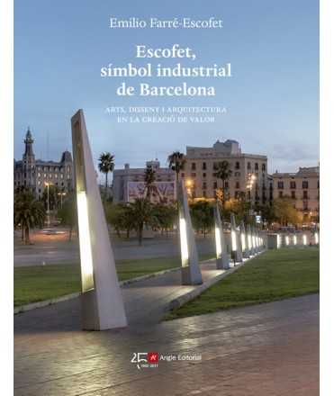 Escofet, símbol industrial de Barcelona