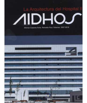 La arquitectura del hospital II: AIDHOS