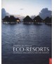 Eco-Resorts: Planning and design for the tropics