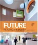 Future Healthcare Design