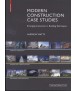 Modern construction case studies