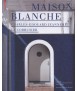 Maison Blanche