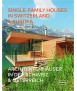 Single-Family Houses in Switzerland & Austria