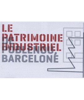 LE PATRIMOINE INDUTRIEL