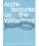 Architectures on the Waterfront