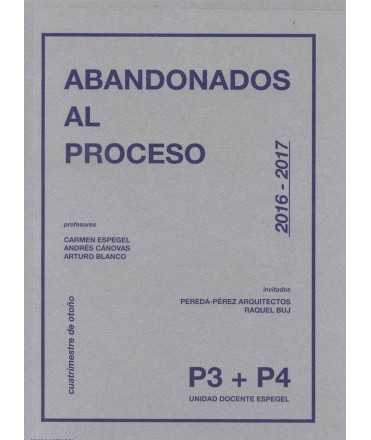 ABANDONADOS AL PROCESO - MI CASA NUESTRA CASA P3+P4