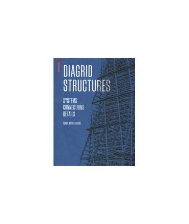 Diagrid Structures: Systems Connections Details