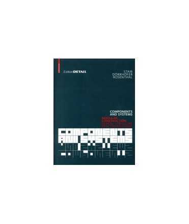 Components and systems: modular construction