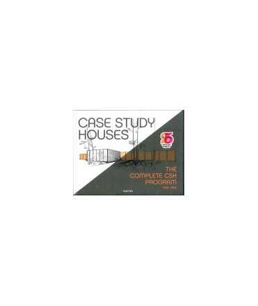 Case study houses: The complete CSH program 1945-1966