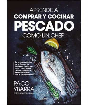 Aprende a comprar y cocinar pescado como un chef