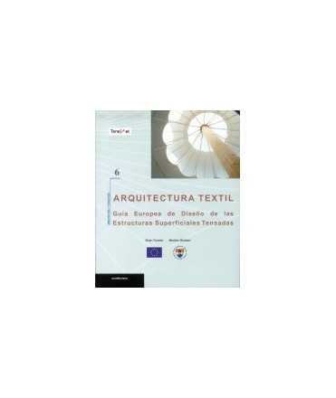 Arquitectura téxtil: Guía europea de diseño de las estructuras superficiales tensadas
