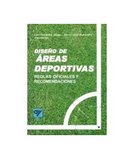 Diseño de áreas deportivas: reglas oficiales y recomendaciones