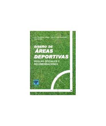 Diseño de áreas deportivas: reglas oficiales y recomendaciones