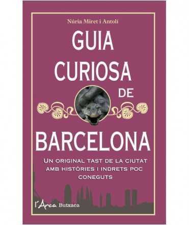 GUIA CURIOSA DE BARCELONA