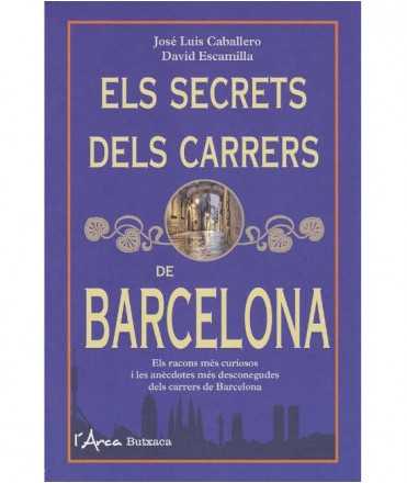 ELS SECRETS DELS CARRERS DE BARCELONA
