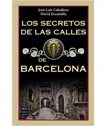 LOS SECRETOS DE LAS CALLES DE BARCELONA