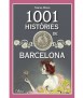 1001 HISTÒRIES DE BARCELONA