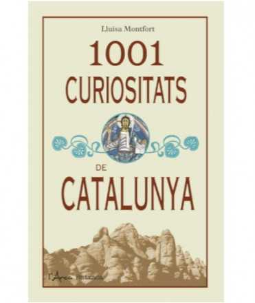 1001 CURIOSITATS DE CATALUNYA