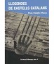 Llegendes de castells catalans