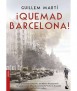 ¡Quemad Barcelona!