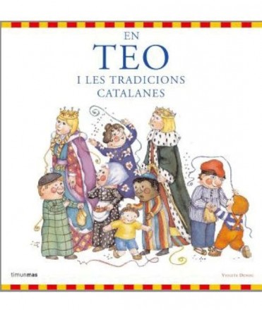 En Teo i les tradicions catalanes