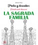PINTA Y DESCUBRE LA SAGRADA FAMILIA