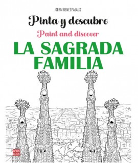 PINTA Y DESCUBRE LA SAGRADA FAMILIA
