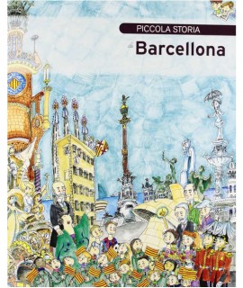 PICCOLA STORIA DI BARCELONA