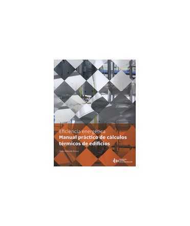 Energy Efficiency tica: Practical Manual of Building t Calculations