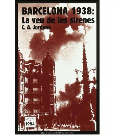 Barcelona 1938. La veu de les sirenes