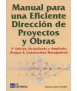 Manual for an Efficient Management of Projects and Works, 2nd Edition (Updated and Expanded)