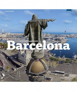BARCELONA. AN AVANT-GARDE CITY