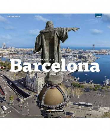 BARCELONA. AN AVANT-GARDE CITY
