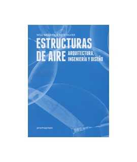 Estructuras de aire: Arquitectura, ingeniería y diseño