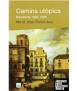 Camins utòpics: Barcelona, 1868-1888