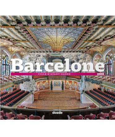 BARCELONA VILLE D'AVANT-GARDE