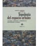 Topología del espacio urbano Palabras, imágenes y experiencias que definen la ciudad.