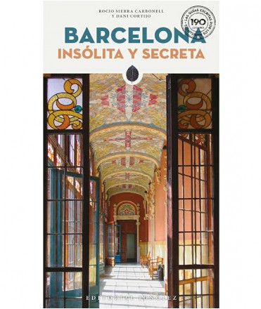 BARCELONA INSÓLITA Y SECRETA