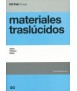 Materiales traslúcidos: vidrio: plástico: metal