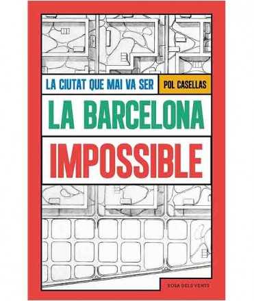 La Barcelona Impossible