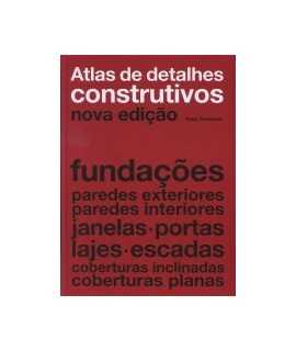 Atlas de detalhes constructivos: nova ediçao