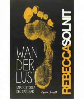 Wanderlust Una Historia Del Caminar