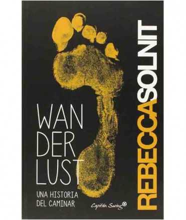 Wanderlust Una Historia Del Caminar