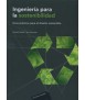 Ingeniería para la sostenibilidad: guía práctica para el diseño sostenible