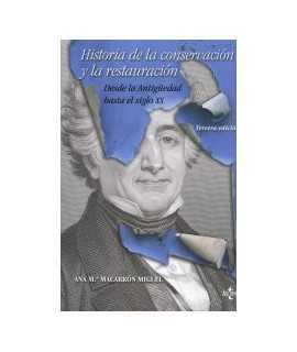 History of Conservation and Restoration: From Antiquity to the Twentieth Century