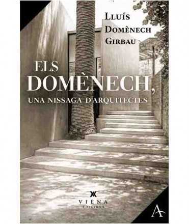 Els Domènech, una nissaga d'arquitectes
